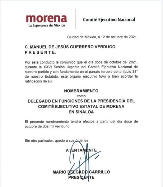 Por si alguien tenía alguna duda, Manuel de Jesus Guerrero Verdugo, es desde el 12 de octubre de este año, el Delegado en funciones de la presidencia estatal de MORENA en Sinaloa. Por si alguien tenía alguna duda, Manuel de Jesus Guerrero Verdugo, es desde el 12 de octubre de este año, el Delegado en funciones de la presidencia estatal de MORENA en Sinaloa.