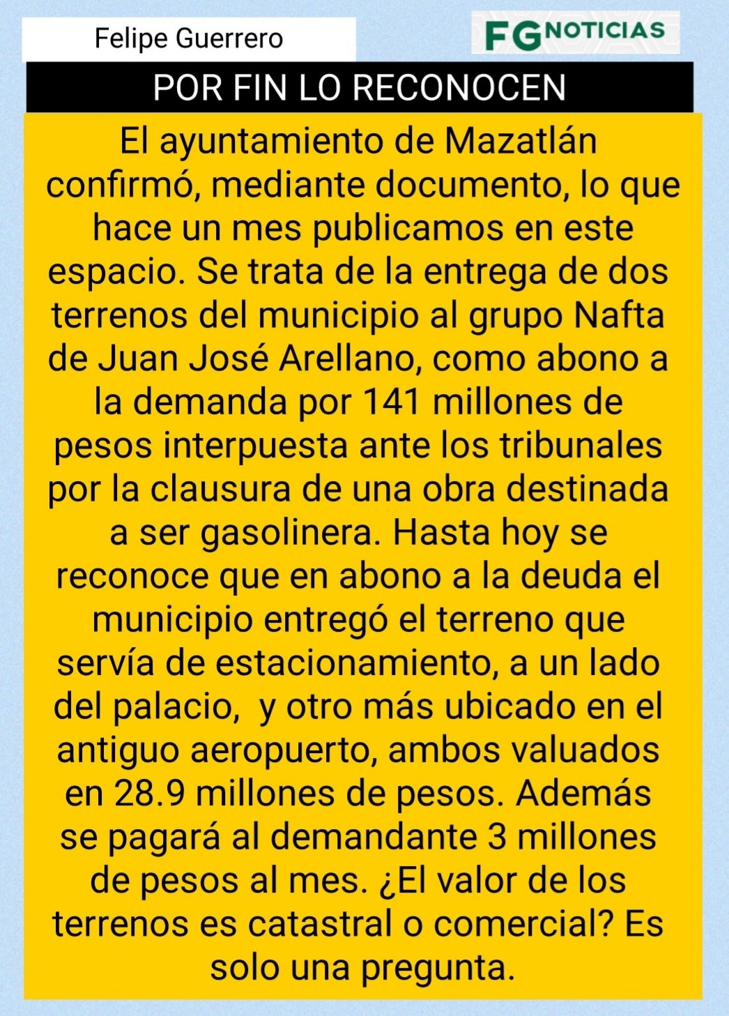 RECONOCE AYUNTAMIENTO DE MAZATLÁN ABONO CON TERRENOS A PAGO DE DEMANDA MILLONARIA.