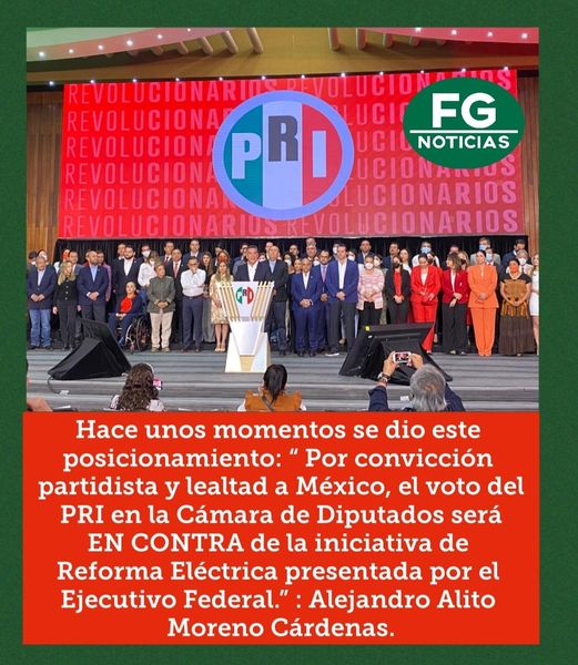 NO APROBARÁ PRI REFORMA ELÉCTRICA DE AMLO.