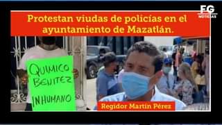 PROTESTAN VIUDAS DE POLICÍAS EN AYUNTAMIENTO DE MAZATLÁN. HABLA AL RESPECTO EL R