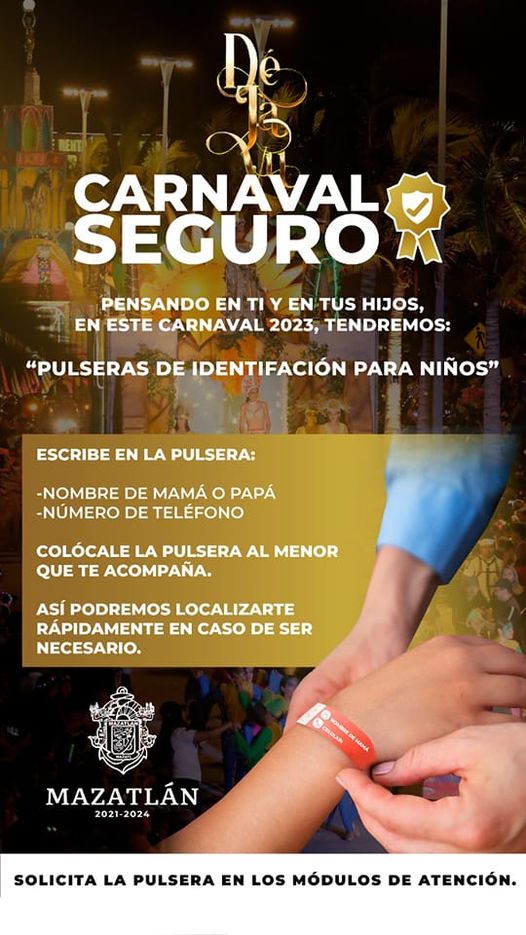 *Entregará Gobierno de Mazatlán pulseras de identificación para niños en eventos *Entregará Gobierno de Mazatlán pulseras de identificación para niños en eventos