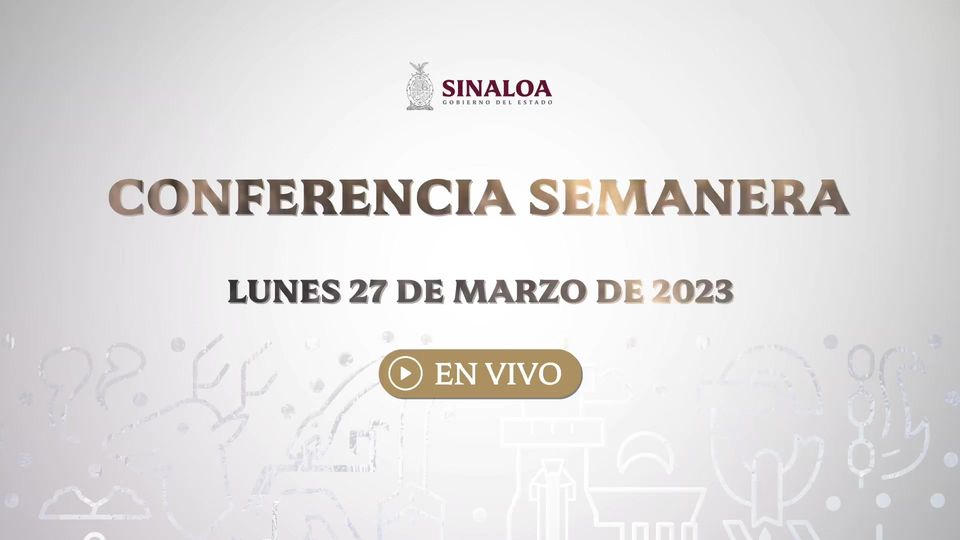 LA SEMANERA, CONFERENCIA DE PRENSA DEL GOBERNADOR RUBÉN ROCHA.