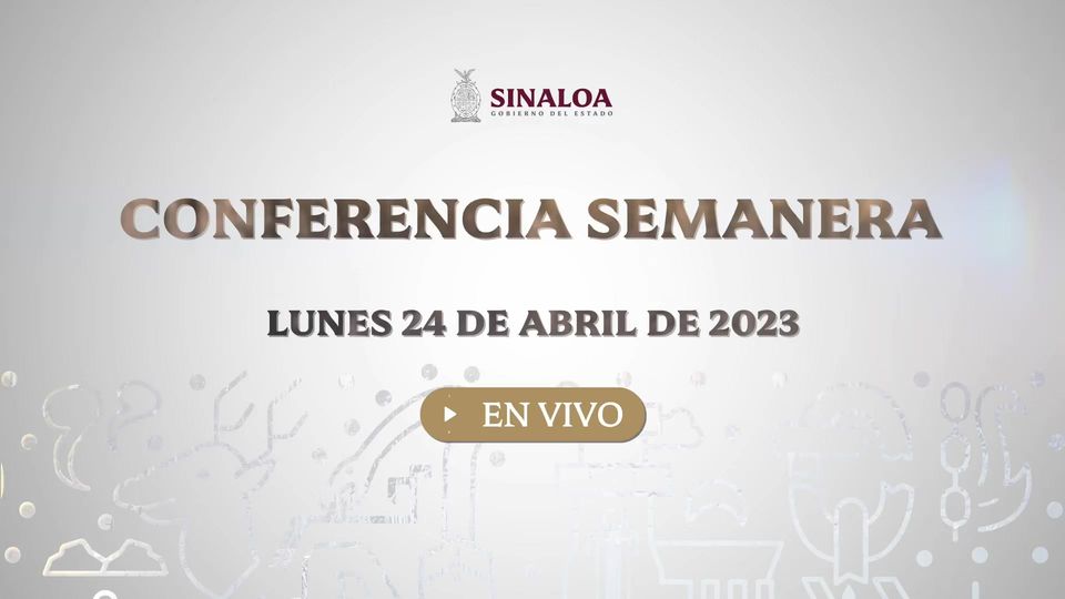 LA SEMANERA, CONFERENCIA DE PRENSA DEL GOBERNADOR RUBÉN ROCHA.