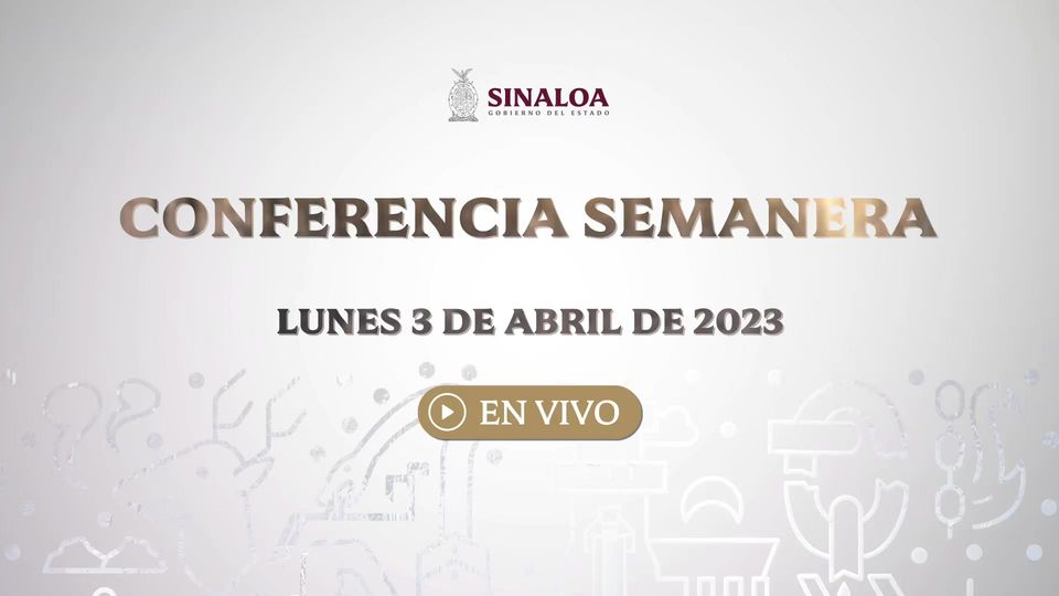 LA SEMANERA CONFERENCIA DE PRENSA DEL GOBERNADOR RUBÉN ROCHA.