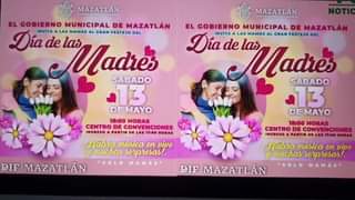 EL H. AYUNTAMIENTO DE MAZATLÁN INVITA A FESTEJAR EL DÍA DE LAS MADRES.