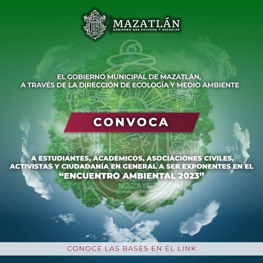 *Gobierno de Mazatlán invita al Encuentro Ambiental 2023* *Gobierno de Mazatlán invita al Encuentro Ambiental 2023*