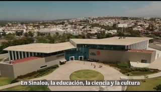 EN SINALOA LA EDUCACIÓN, LA CIENCIA Y LA CULTURA SON PILARES DEL DESARROLLO DE N